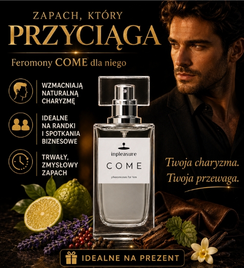 COME feromoni pentru el